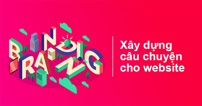 xây dựng câu chuyện cho website